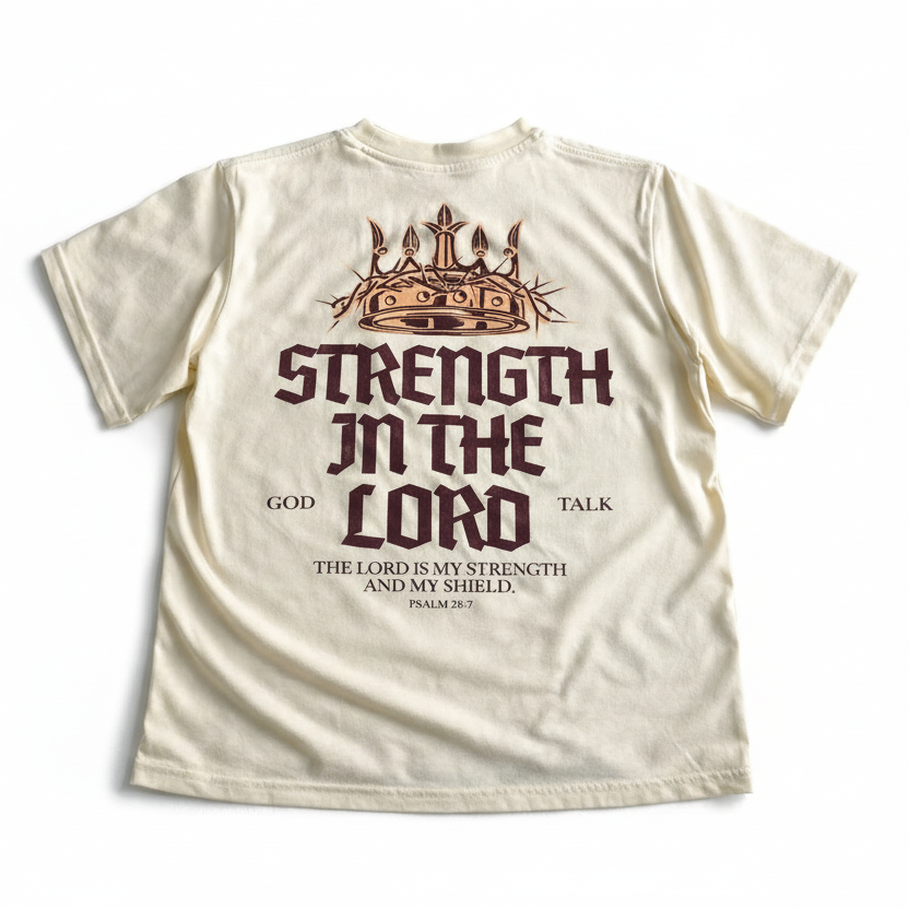 Strength in the Lord Tee